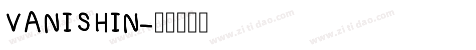 VANISHIN字体转换