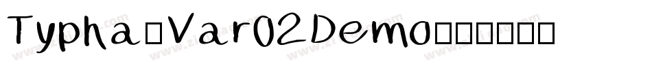 Typha-Var02Demo字体转换