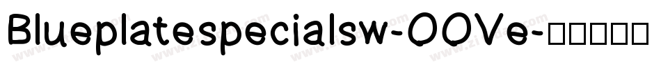 Blueplatespecialsw-OOVe字体转换