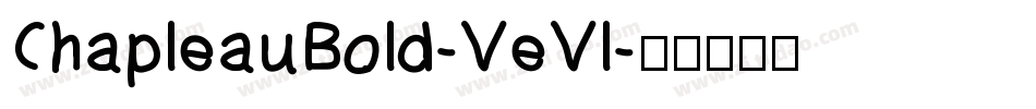 ChapleauBold-VeVl字体转换