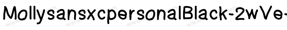 MollysansxcpersonalBlack-2wVe字体转换
