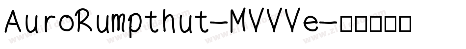 AuroRumpthut-MVVVe字体转换