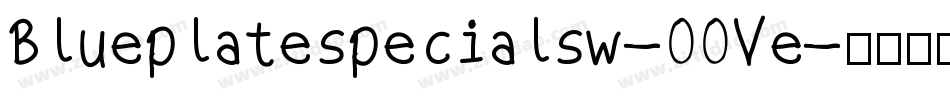 Blueplatespecialsw-OOVe字体转换