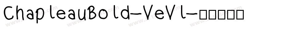 ChapleauBold-VeVl字体转换