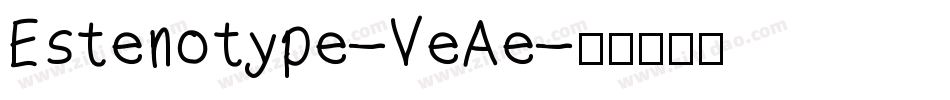 Estenotype-VeAe字体转换