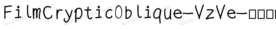 FilmCrypticOblique-VzVe字体转换