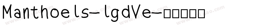 Manthoels-lgdVe字体转换