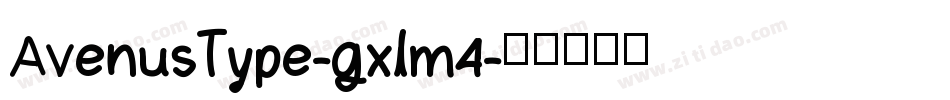 AvenusType-gxlm4字体转换