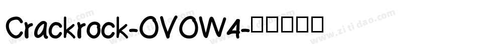 Crackrock-OVOW4字体转换
