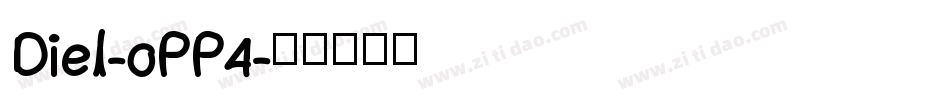 Diel-oPP4字体转换