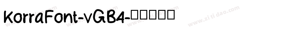 KorraFont-vGB4字体转换