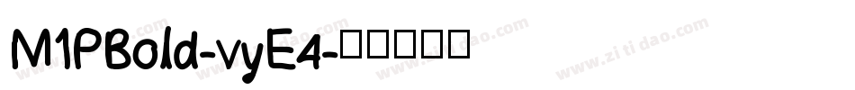 M1PBold-vyE4字体转换
