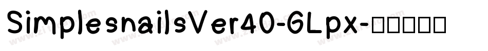 SimplesnailsVer40-6Lpx字体转换
