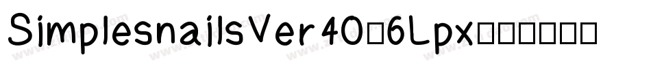 SimplesnailsVer40-6Lpx字体转换