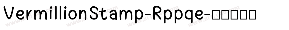 VermillionStamp-Rppqe字体转换