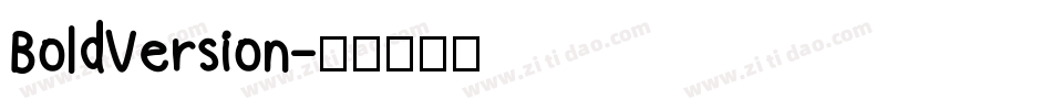 BoldVersion字体转换