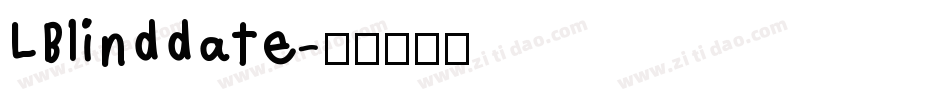 LBlinddate字体转换