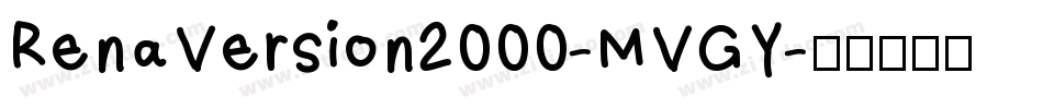 RenaVersion2000-MVGY字体转换