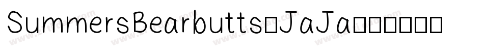 SummersBearbutts-JaJa字体转换