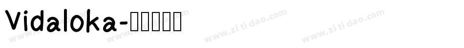 Vidaloka字体转换