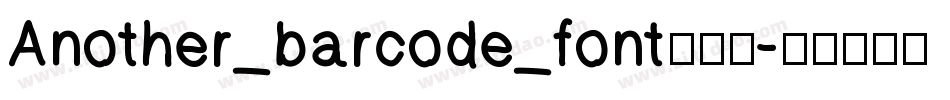 Another_barcode_font转换器字体转换