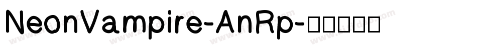 NeonVampire-AnRp字体转换