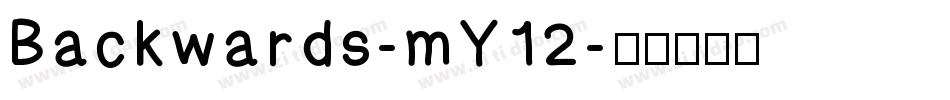 Backwards-mY12字体转换