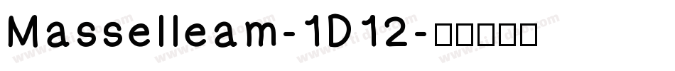 Masselleam-1D12字体转换