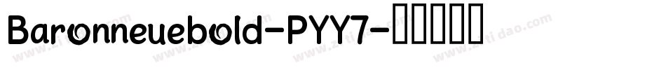 Baronneuebold-PYY7字体转换