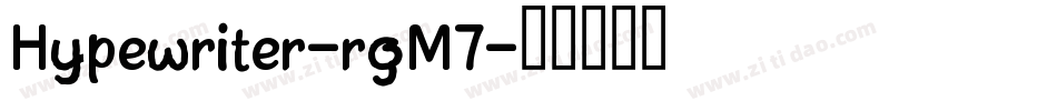 Hypewriter-rgM7字体转换
