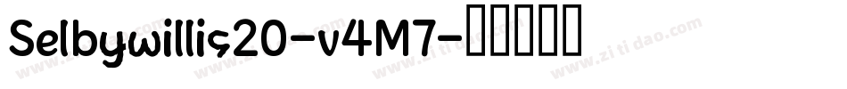 Selbywillis20-v4M7字体转换