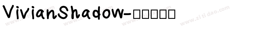 VivianShadow字体转换