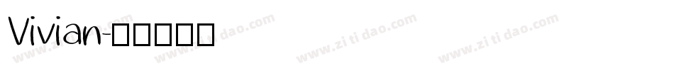 Vivian字体转换