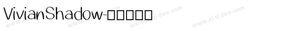 VivianShadow字体转换