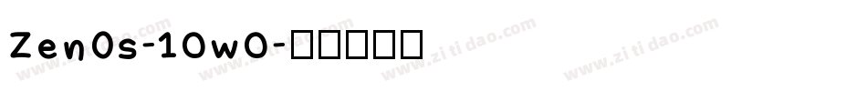 ZenOs-10w0字体转换