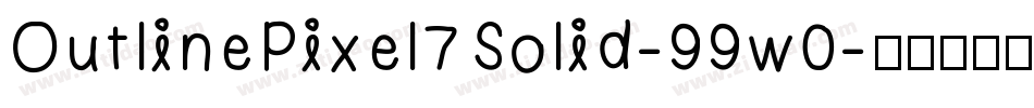 OutlinePixel7Solid-99w0字体转换