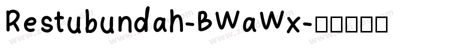Restubundah-BWaWx字体转换