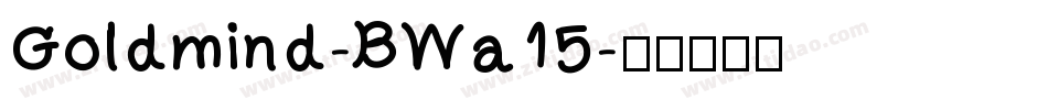 Goldmind-BWa15字体转换