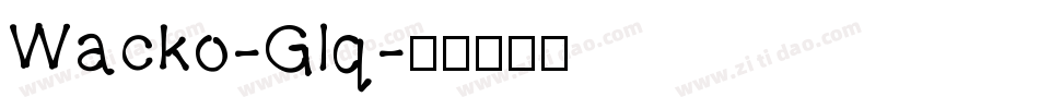 Wacko-Glq字体转换