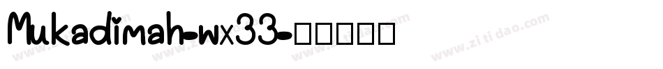 Mukadimah-wx33字体转换