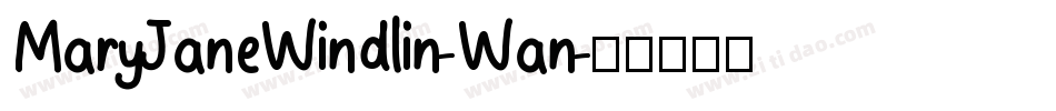 MaryJaneWindlin-Wan字体转换