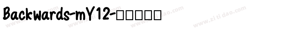 Backwards-mY12字体转换