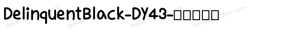 DelinquentBlack-DY43字体转换