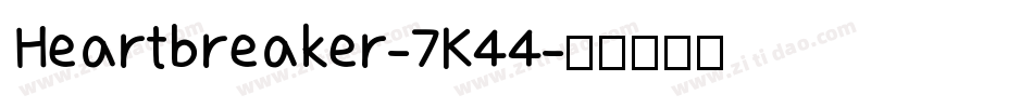 Heartbreaker-7K44字体转换