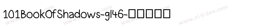 101BookOfShadows-gl46字体转换