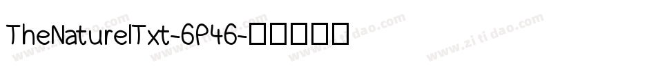 TheNaturelTxt-6P46字体转换
