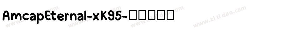 AmcapEternal-xK95字体转换