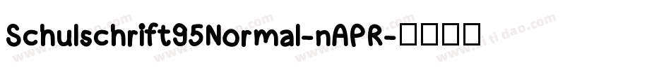 Schulschrift95Normal-nAPR字体转换
