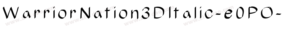 WarriorNation3DItalic-e0PO字体转换
