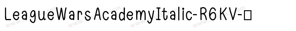 LeagueWarsAcademyItalic-R6KV字体转换